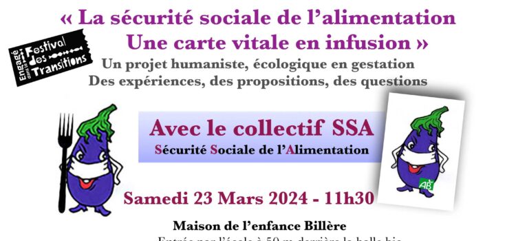 Mini Conf’ du marché Bio :  “La sécurité sociale de l’alimentation : Une carte vitale en infusion”