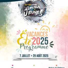 Un été 2025 placé sous le signe de l’aventure avec le Secteur Jeunes … Tout un programme!