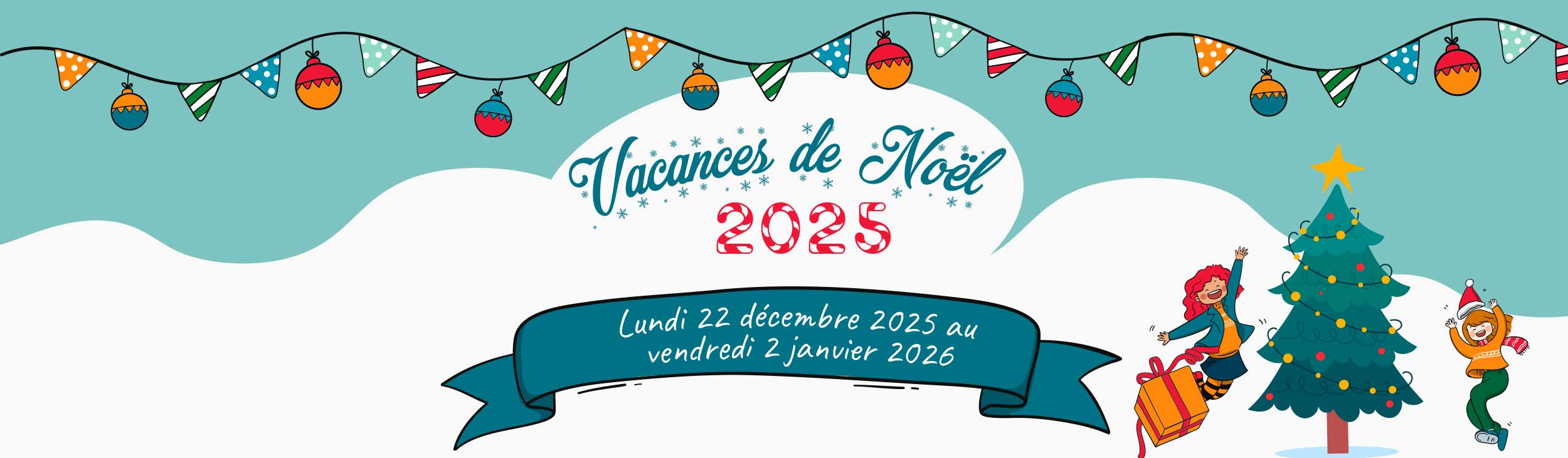 Les inscriptions pour les vacances de Noël sont ouvertes