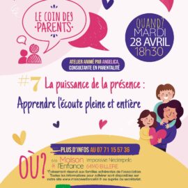 Coin des parents mardi 28/04 – La puissance de la présence : apprendre l’écoute pleine et entière