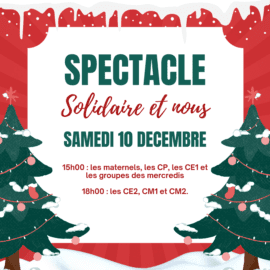 Spectacle de Noël : Solidaire et Nous