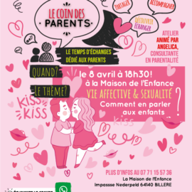 Ce 8 avril, Le Coin des Parents : Un temps d’échange sur la vie affective et la sexualité