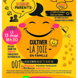 Le Coin des Parents – Le mardi 13 mai à 18h30, Cultivons la joie en famille!