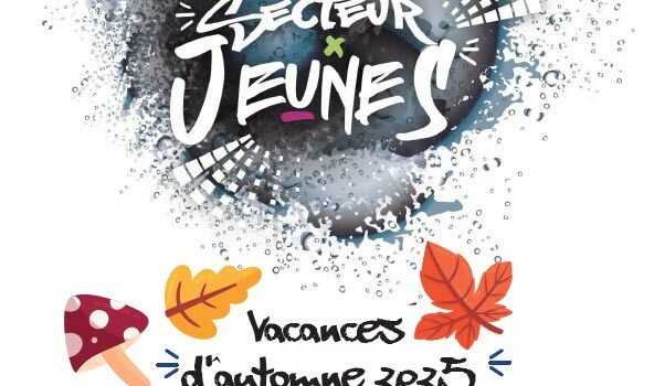 Le programme des vacances d’automne du Secteur Jeunes est arrivé !