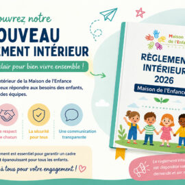 Du nouveau pour nos accueils : Évolution de notre Règlement Intérieur